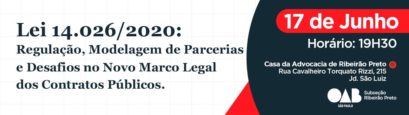Lei 14.026/2020: Regulação, Modelagem de Parcerias e Desafios no Novo Marco Legal dos Contratos Públicos