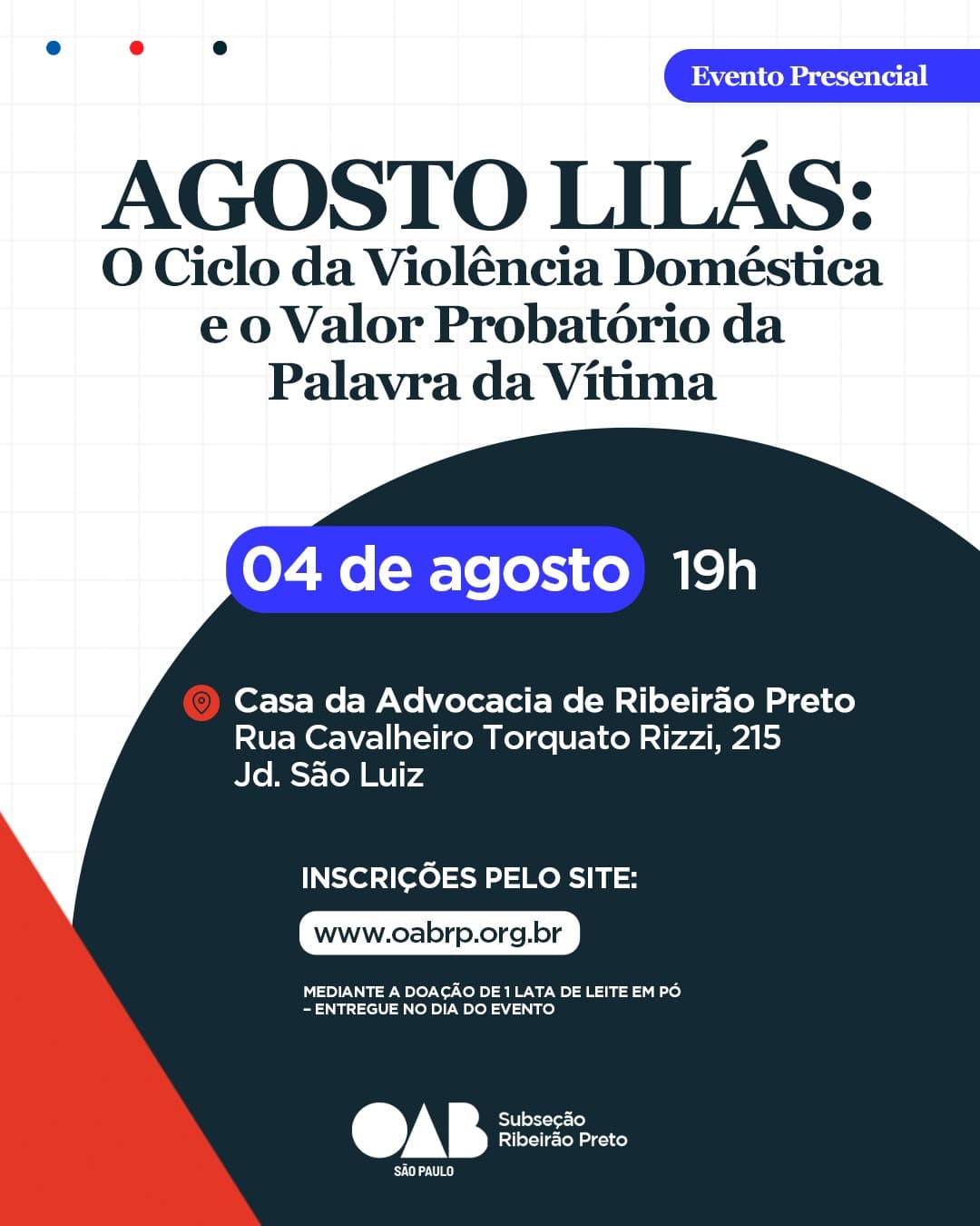 AGOSTO LILÁS - O Ciclo da Violência Doméstica e o Valor Probatório da Palavra da Vítima