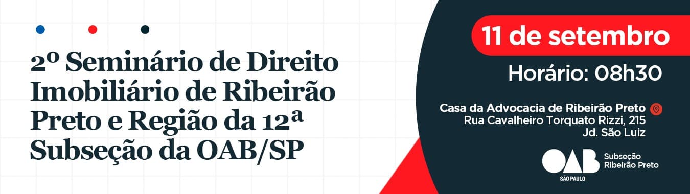 2º Seminário de Direito Imobiliário de Ribeirão Preto e Região